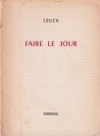 Leuck, René - Faire le Jour