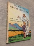 Mary Fletcher, Treyer Evans - My Very first prayer time book