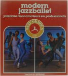 Benjamin Feliksdal - Modern jazzballet: jazzdans voor amateurs en professionals