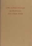 Douglas, Lord Alfred. - De profundis and other poems. Douglas, Lord Alfred. - De profundis and other poems.