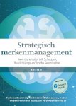 Kevin Lane Keller, Erik Schoppen - Strategisch merkenmanagement