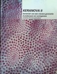 Martens, Hadewych & Mieke Spruit-Ledeboer & Xavier Toubes - Keranova II: Keramiek van een nieuwe generatie kunstenaars en vormgevers = Ceramics of a new generation