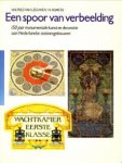 LEEUWEN, WILFRED VAN / ROMERS, H - Een spoor van verbeelding. 150 Jaar monumentale kunst en decoratie aan Nederlandse stationsgebouwen