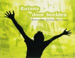 Judith Zadoks - Ruimte door beelden Judith Zadoks - Ruimte door beelden