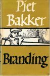 Bakker, Piet - Branding - Verhaal van zand en zee