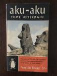 Heyerdahl, Thor - Aku-Aku Penguin Books 1454