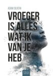 Adam Silvera - Vroeger is alles wat ik van je heb