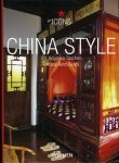 TASCHEN, Angelika (editor) - China Style. Exteriors Interiors Details