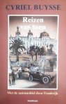 BUYSSE Cyriel, VAN DOORSLAER Luc (inleiding en samenstelling) - Reizen van toen - Met de automobiel door Frankrijk. De vrolijke tocht. [zoekhulp: De vroolijke tocht] Per auto. De laatste ronde. Super-indrukken van Parijs in 1923. Rivièra-impressies.