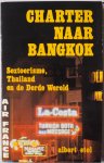 Stol Albert - Charter naar Bangkok Sextoerisme, Thailand en de derde wereld