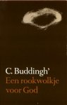 Buddingh', C. - Een rookwolkje voor God.