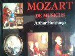 ARTHUR HUTCHINGS - MOZART DE MUSICUS