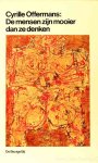 OFFERMANS, C. - De mensen zijn mooier dan ze denken. Essays.