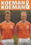 CLAESSEN SJOERD met voetbaltips van Erwin en Ronald - KOEMAN & KOEMAN de eerste,officiele biografie van Erwin & Roland
