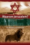 Willem J.J. Glashouwer - Waarom Jeruzalem?