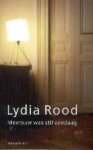 Lydia Rood - Mevrouw Was Stil Vandaag
