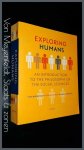 Dooremalen, Hans - Herman de Regt - Maurice Schouten - Exploring humans - An introduction to the philosophy of the social sciences Dooremalen, Hans - Herman de Regt - Maurice Schouten - Exploring humans - An introduction to the philosophy of the social sciences