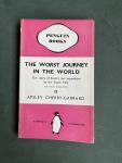 Cherry-Garrard, Apsley - The Worst Journey in the World Antarctic 1910-1913 In Two Volumes: Volume Two Penguin Books 100