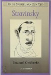 Emanuel Overbeeke, Zsuzsó Pennings, Igor Stravinsky - Stravinsky In de spiegel van zijn tijd