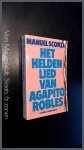 Scorza, Manuel - Het heldenlied van Agapito Robles