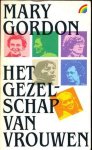 Mary Gordon - Het gezelschap van vrouwen