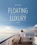 Iwein Maassen - Floating luxury
