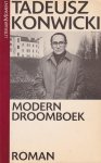 Konwicki, Tadeusz - Modern droomboek. Roman