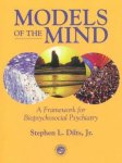 Stephen L. Dilts - Models of the Mind