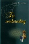 Leeuw, Isaak de - Leeuw, Isaak de-Ter Voorbereiding