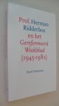Overeem, Evert - Prof. Herman Ridderbos en het Gereformeerd Weekblad 1945-1982