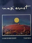 Ulrich Bischoff - Max Ernst 1891-1976 Beyond Painting