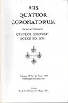  - Ars Quatuor Coronatorum. Transactions of Quatuor Coronati Lodge No. 2076. Volume  99 for the year 1986