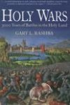 Rashba, Gary L. - Holy Wars / 3000 Years of Battles in the Holy Land