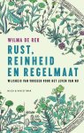 Wilma de Rek - Rust, reinheid en regelmaat