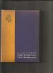 Feber, L.J.M. - in de schaduw der waringins
