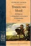 CAUWER, Peter de - Tranen van bloed - Het beleg van 's-Hertogenbosch en de oorlog in de Nederlanden, 1629.
