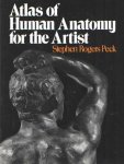 Peck, Stephen Rogers - Atlas of Human Anatomy for the Artist