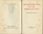 Knuttel, J.A.N./ Verkruisen, J.W. - Ridderverhalen uit de Middeleeuwen, deel I, Frankische Romans