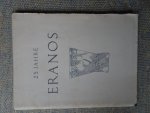  - 25 JAHRE ERANOS 1933-1957