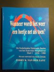 Van der Zant, Ferry, K. - Wanneer wordt het weer een beetje als toen? De Nederlandse Nationale finales van het Eurovisie Songfestival. Deel 1 --1956 - 1980