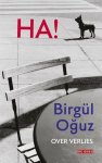 BirgÃ¼l OÄŸuz - Ha!