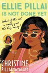 Christine Pillainayagam - (1) Ellie Pillai Is Not Done Yet