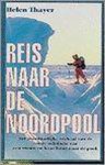 H. Thayer - REIS NAAR DE NOORDPOOL H. Thayer - REIS NAAR DE NOORDPOOL