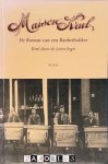 M. Krul - Maison Krul.. De roman van een banketbakker Krul door de jaren heen