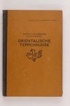 Neugebauer, Rudolf und Orendi, Julius - Handbuch Der Orientalischen Teppichkunde (7 foto's)