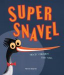 Tracey Corderoy 92792 - Super Snavel