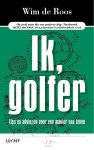 Wim de Roos - Ik, golfer