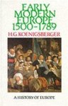 H. G. Koenigsberger - Early modern Europe 1500 - 1789