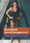 Adri Broeke 63761, Ben Hattink 100616 - Basisboek sportmanagement managing professionals in sport en bewegen