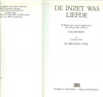 Schuttevaêr-Velthuijs, Nel en  Catalijn  Claes  Omslagtekening  Dick van de Pol - Inzet was liefde dubbelroman  Dagdromen & De Bronzen Stem